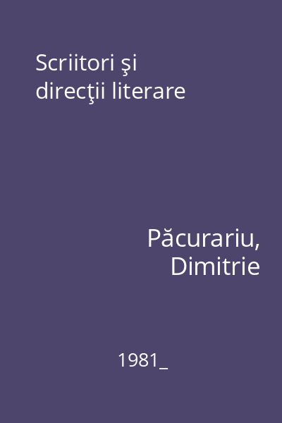 Scriitori şi direcţii literare