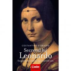 Secretul lui Leonardo : Enigmele ascunse în capodoperele sale