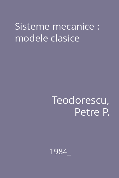 Sisteme mecanice : modele clasice