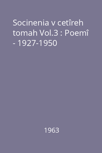 Socinenia v cetîreh tomah Vol.3 : Poemî - 1927-1950