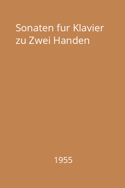 Sonaten fur Klavier zu Zwei Handen