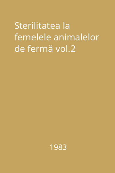 Sterilitatea la femelele animalelor de fermă vol.2