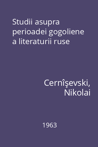Studii asupra perioadei gogoliene a literaturii ruse
