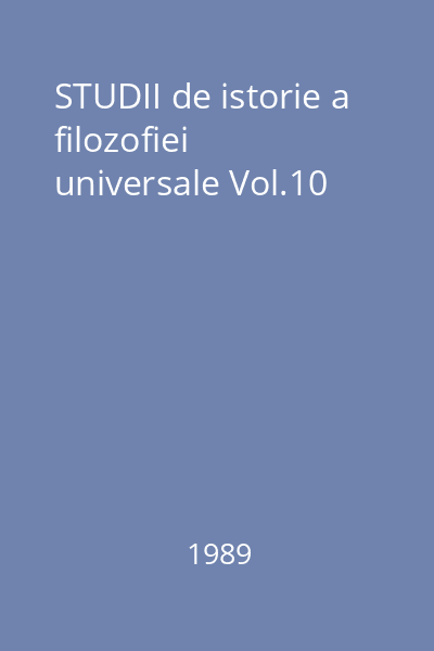 STUDII de istorie a filozofiei universale Vol.10