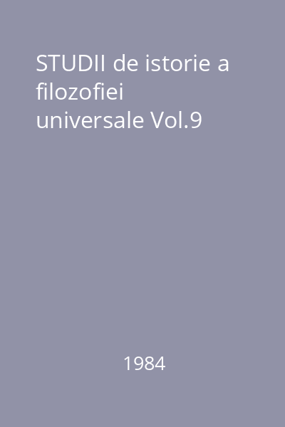 STUDII de istorie a filozofiei universale Vol.9