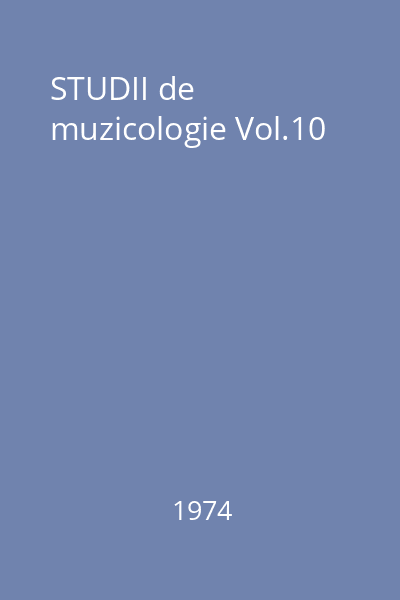 STUDII de muzicologie Vol.10