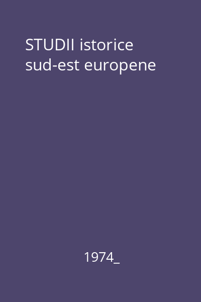 STUDII istorice sud-est europene