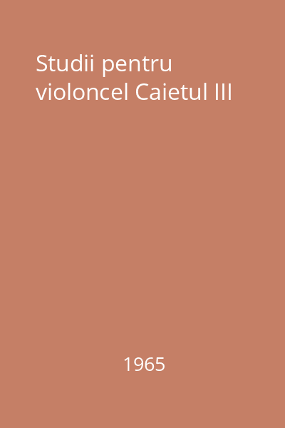 Studii pentru violoncel Caietul III