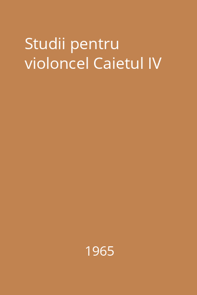 Studii pentru violoncel Caietul IV