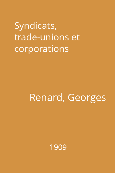 Syndicats, trade-unions et corporations