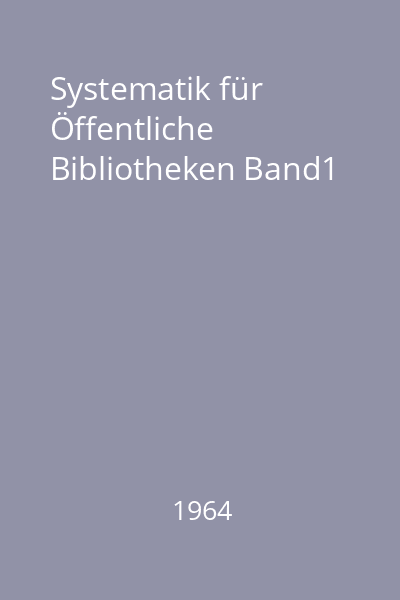 Systematik für Öffentliche Bibliotheken Band1