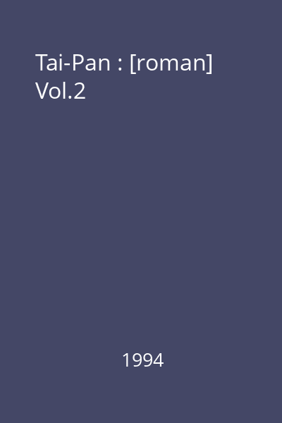 Tai-Pan : [roman] Vol.2