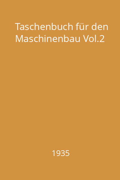 Taschenbuch für den Maschinenbau Vol.2