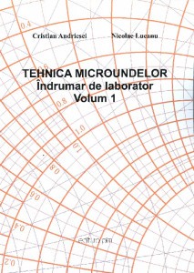 Tehnica microundelor : Îndrumar de laborator Vol.1