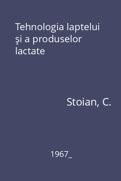 Tehnologia laptelui şi a produselor lactate