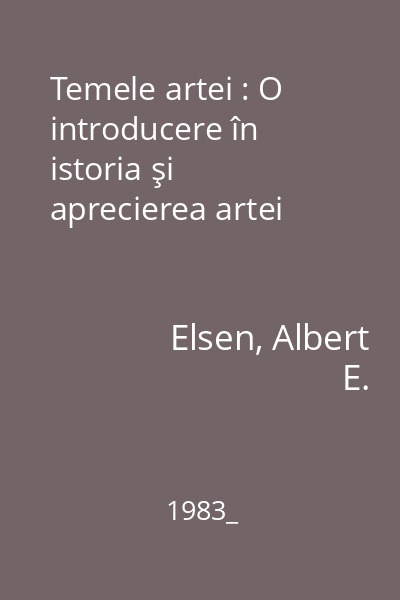 Temele artei : O introducere în istoria şi aprecierea artei