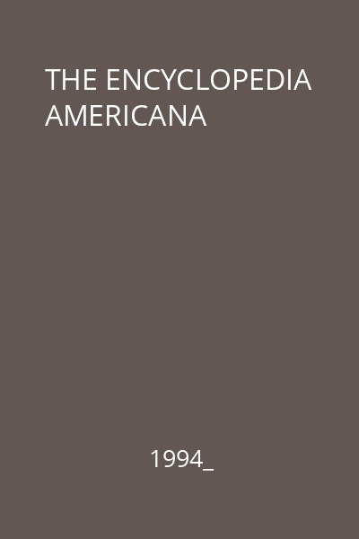 THE ENCYCLOPEDIA AMERICANA