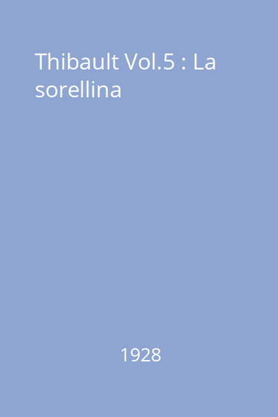 Thibault Vol.5 : La sorellina