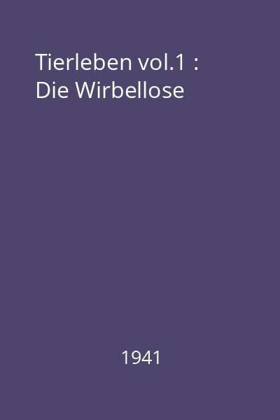 Tierleben vol.1 : Die Wirbellose