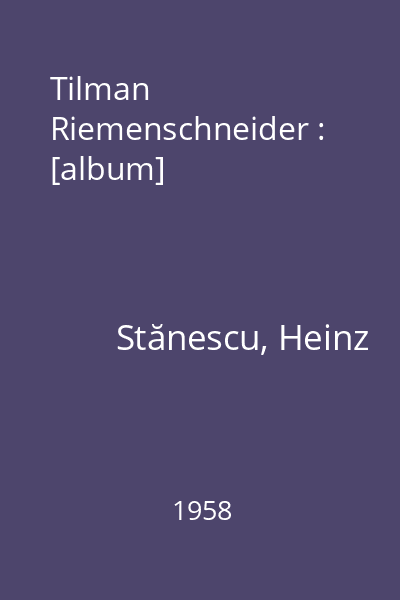Tilman Riemenschneider : [album]