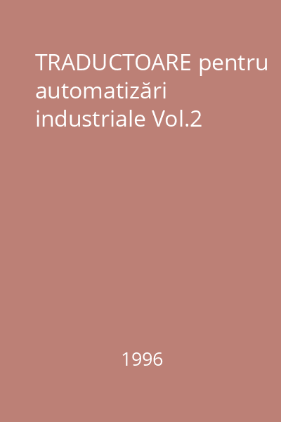 TRADUCTOARE pentru automatizări industriale Vol.2