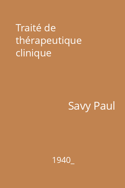 Traité de thérapeutique clinique