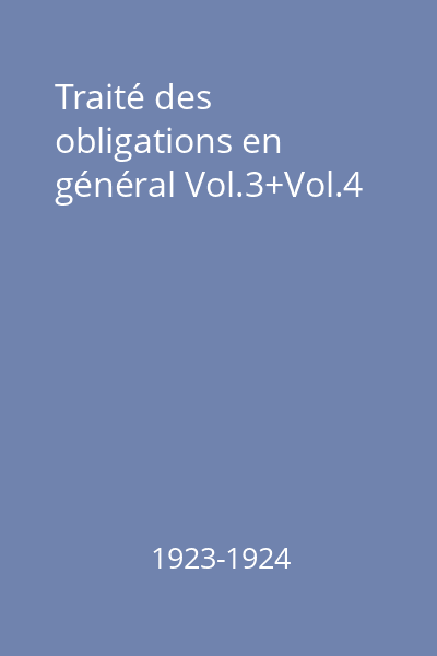 Traité des obligations en général Vol.3+Vol.4