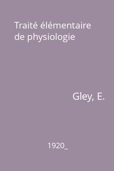 Traité élémentaire de physiologie