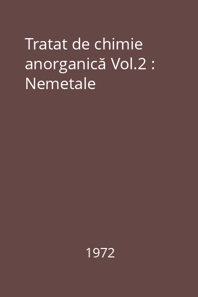 Tratat de chimie anorganică Vol.2 : Nemetale