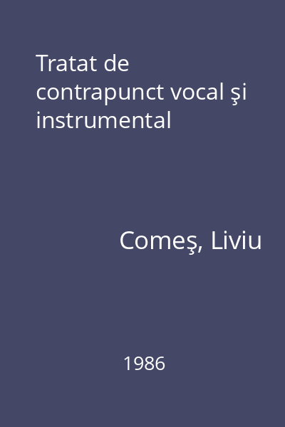 Tratat de contrapunct vocal şi instrumental