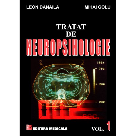 Tratat de neuropsihologie Vol.1