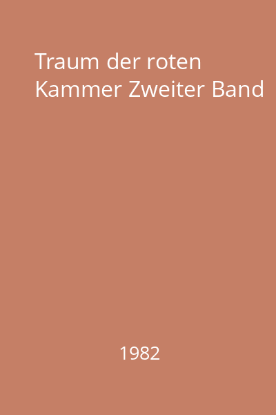 Traum der roten Kammer Zweiter Band