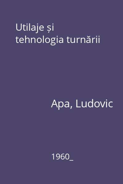 Utilaje și tehnologia turnării