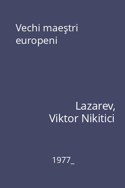 Vechi maeştri europeni