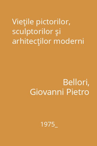 Vieţile pictorilor, sculptorilor şi arhitecţilor moderni