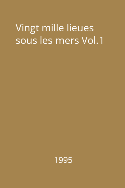 Vingt mille lieues sous les mers Vol.1