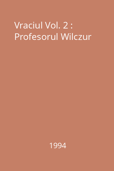 Vraciul Vol. 2 : Profesorul Wilczur