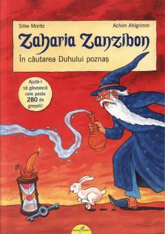 Zaharia Zanzibon : poveste Vol.2 : În căutarea Duhului poznaș