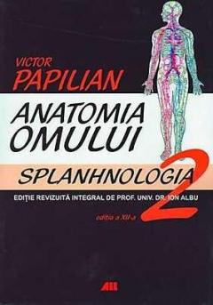 Anatomia omului Vol.2 : Splanhnologia