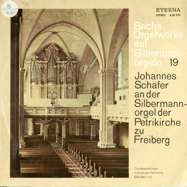 BACHS ORGELWERKE auf Silbermannorgeln : Johannes Schäfer an der Silbermannorgel der Petrikirche zu Freiberg Disc audio 19