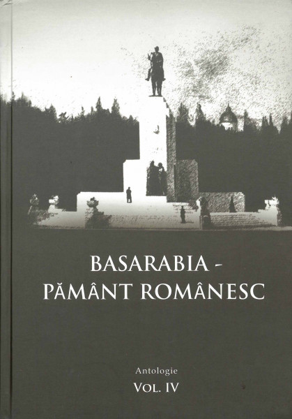 Basarabia - pământ românesc : antologie