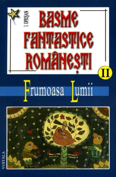 BASME fantastice românești Vol.2 : Frumoasa Lumii