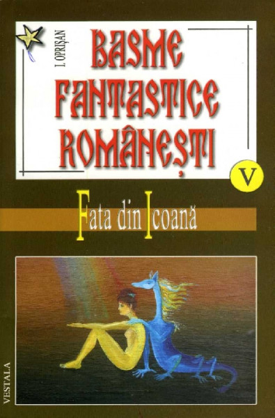 BASME fantastice românești Vol.5 : Fata din Icoană