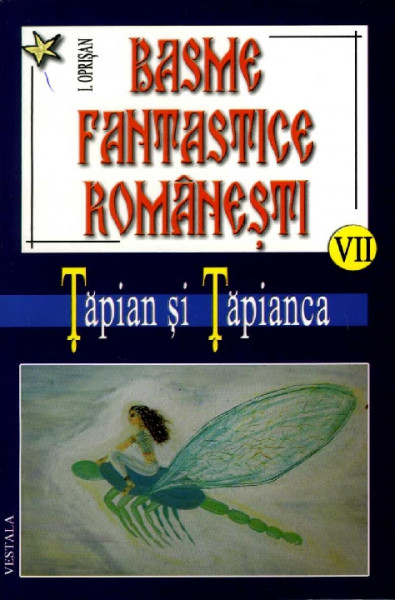 BASME fantastice românești Vol.7 : Țăpian și Țăpianca