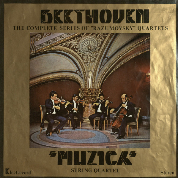 Beethoven- The complete series of "Razumovsky" Quartets : "Muzica" String Quartet Vol. I : Cvartet de coarde nr. 7 în Fa major, op. 59 nr. 1