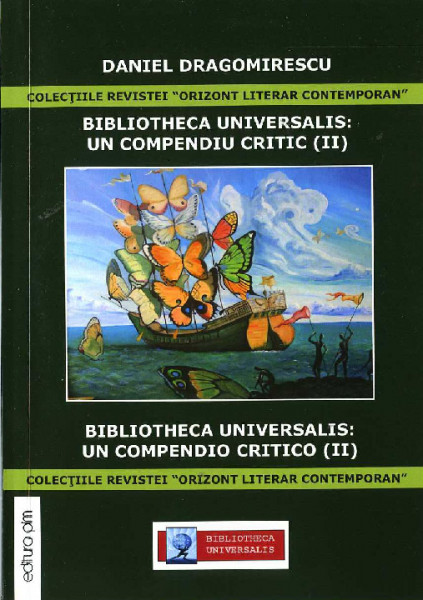 BIBLIOTHECA Universalis : un compendiu critic Vol.2 : BIBLIOTHECA Universalis : un compendiu critic = BIBLIOTHECA Universalis : un compendio critico
