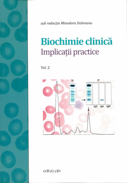 Biochimie clinică : implicații practice Vol.2