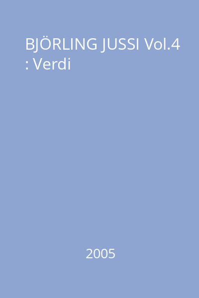 BJÖRLING JUSSI Vol.4 : Verdi