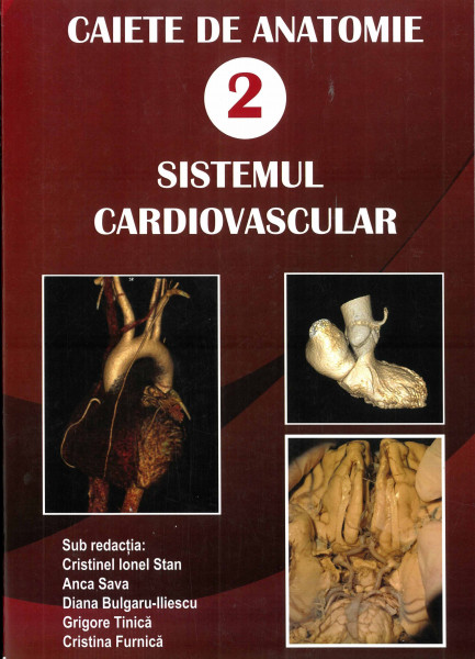 CAIETE de anatomie Vol.2 : Sistemul cardiovascular