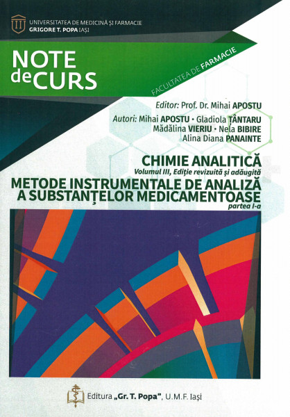 CHIMIE analitică Vol.3 : Partea 1 : Metode instrumentale de analiză a substanţelor medicamentoase